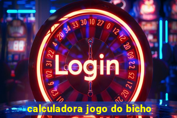 calculadora jogo do bicho